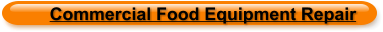 Commercial Food Equipment Repair